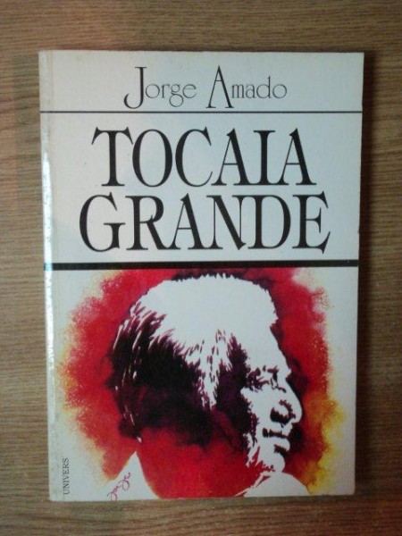 TOCAIA GRANDE. FATA ASCUNSA de JORGE AMADO  1999