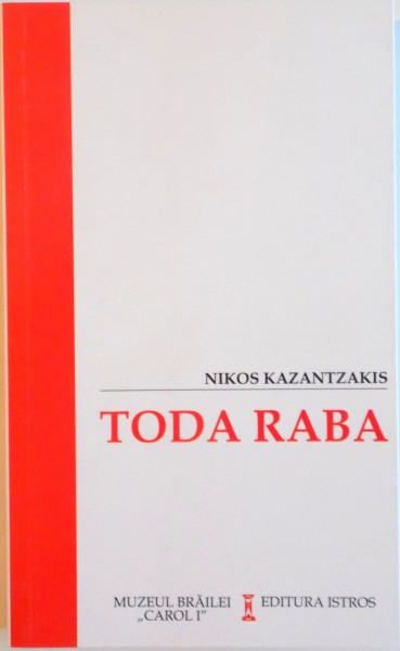 TODA RABA de NIKOS KAZANTZAKIS, 2015
