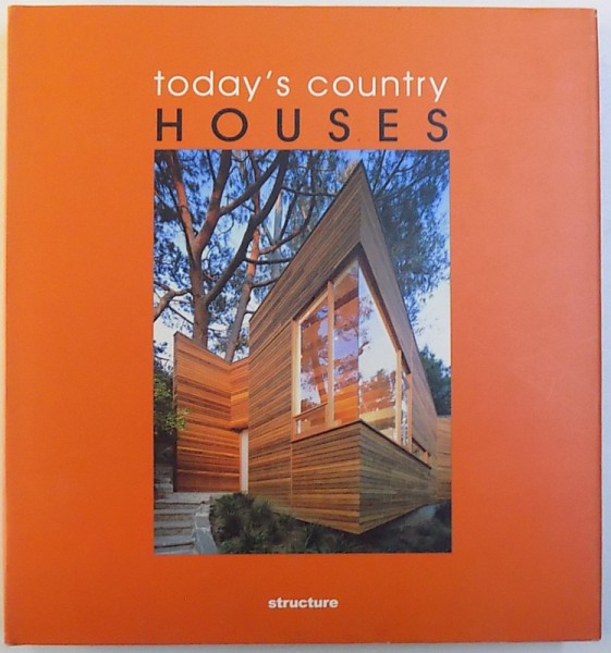 TODAY ' S COUNTRY HOUSES  by JACOBO KRAUEL , 2005
