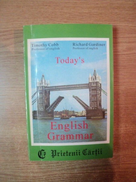 TODAY'S ENGLISH GRAMMAR de TIMOTHY COBB , RICHARD GARDINER