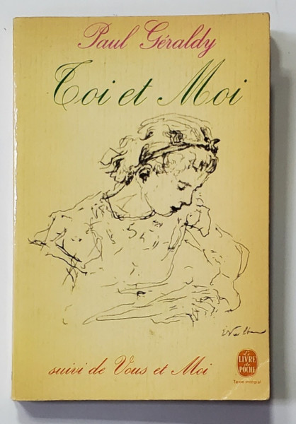 TOI ET MOI  suivi de VOUS ET MOI par PAUL GERALDY , 1965
