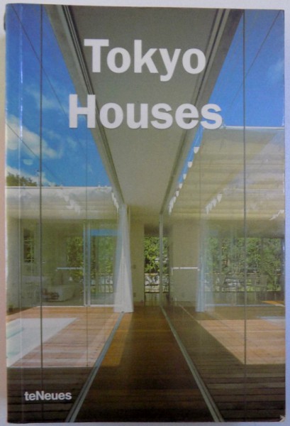 TOKYO HOUSES de HAIKE FAKENBERG si CYNTHIA RESCHKE, 2002