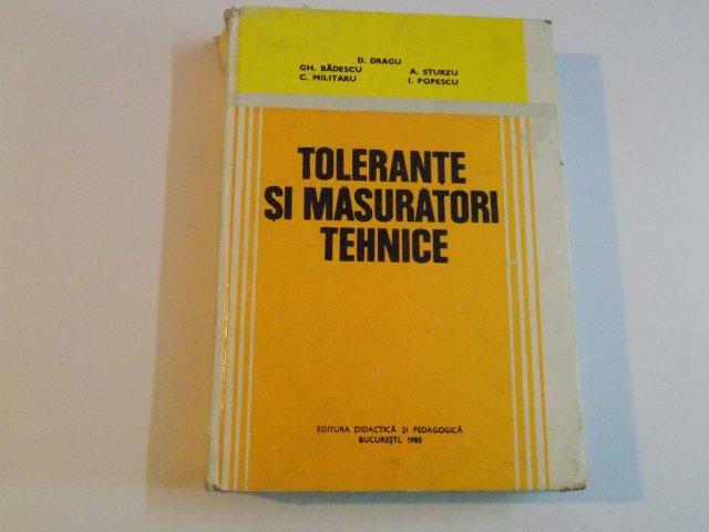 TOLERANTE SI MASURATORI TEHNICE de D. DRAGU...I.POPESCU 1980