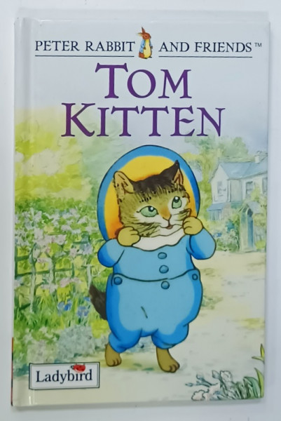TOM KITTEN , SERIES ' PETER RABBIT AND FRIENDS ' by BEATRIX POTTER , 1993