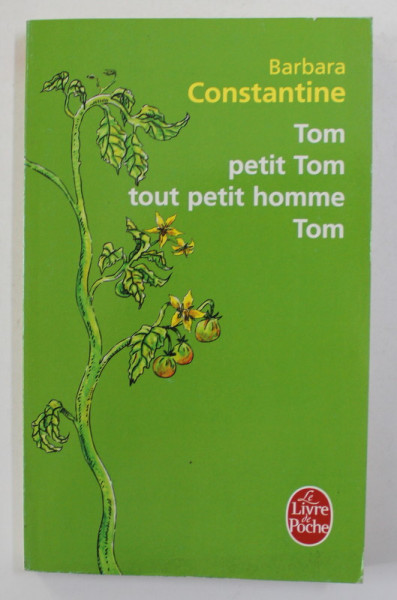TOM PETITE TOM TOUT PETITE HOMME TOM par BARBARA CONSTANTINE , 2010