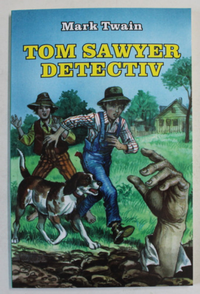 TOM SAWYER DETECTIV de MARK TWAIN , 2007