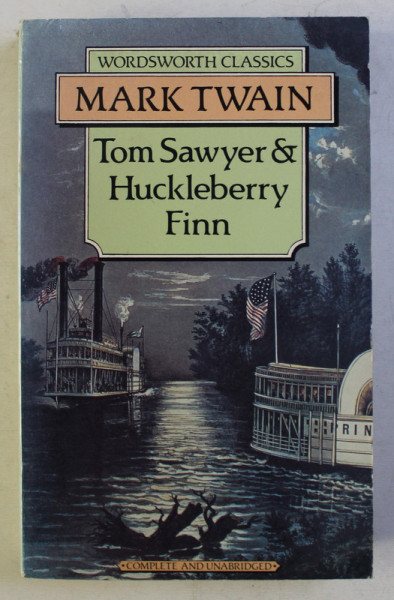 TOM SAWYER & HUCKLEBERRY FINN by MARK TWAIN , 1992