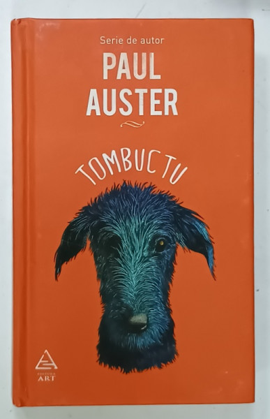 TOMBUCTU de PAUL AUSTER , 2016, EDITIE CARTONATA