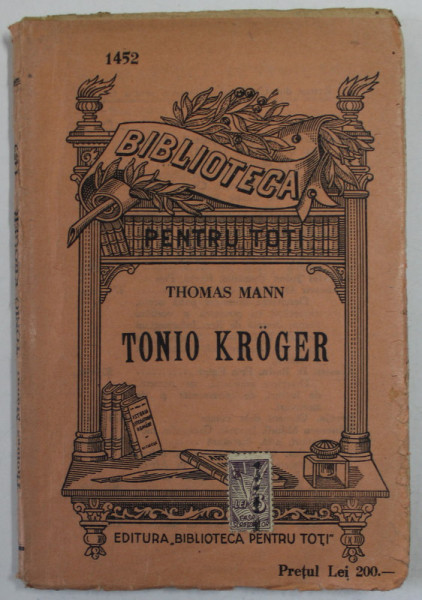 TONIO KROGER de THOMAS MANN , EDITIE INTERBELICA, COPERTA BROSATA , FORMAT REDUS