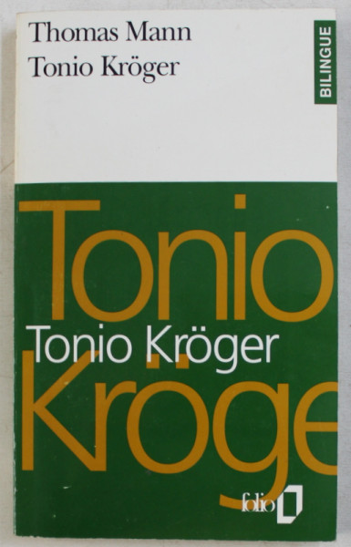 TONIO KROGER par THOMAS MANN , 2002