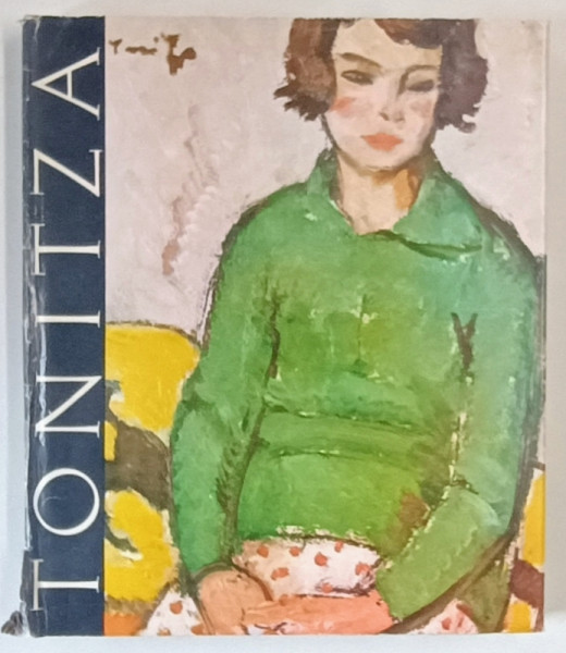TONITZA preface by CORNELIU BABA , 1965 ,EDITIE IN LIMBA ENGLEZA
