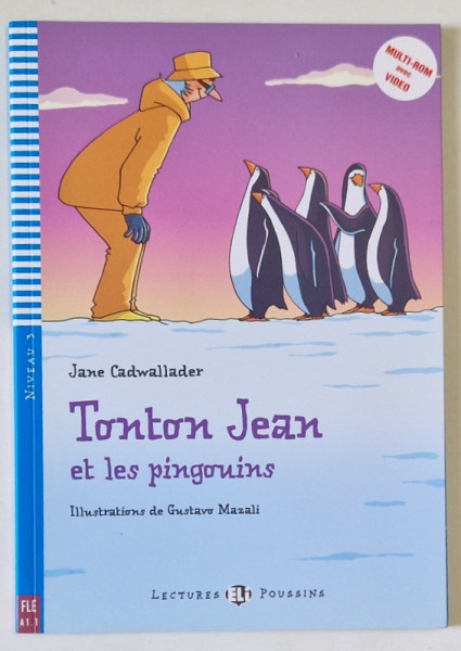 TONTON JEAN ET LES PINGOUINS par JANE CADWALLADER , illustrations de GUSTAVU MAZALI , 2010, CD INCLUS *