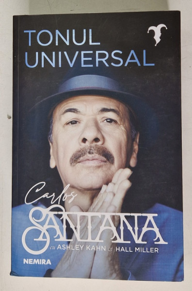 TONUL UNIVERSAL , POVESTEA MEA LA LUMINA ZILEI de  CARLOS SANTANA cu ASHLEY KAHN si HALL MILLER , 2020