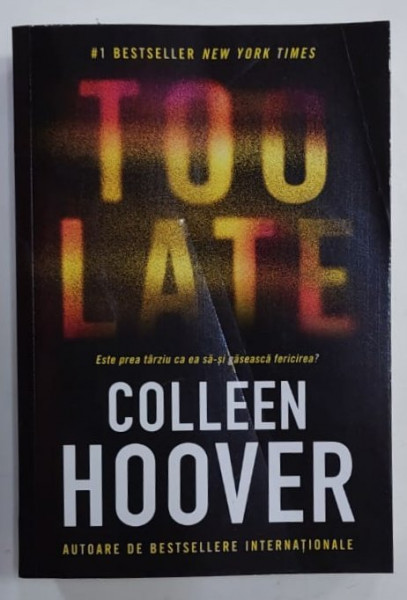 TOO LATE de  COLLEEN HOOVER , 2023 ,