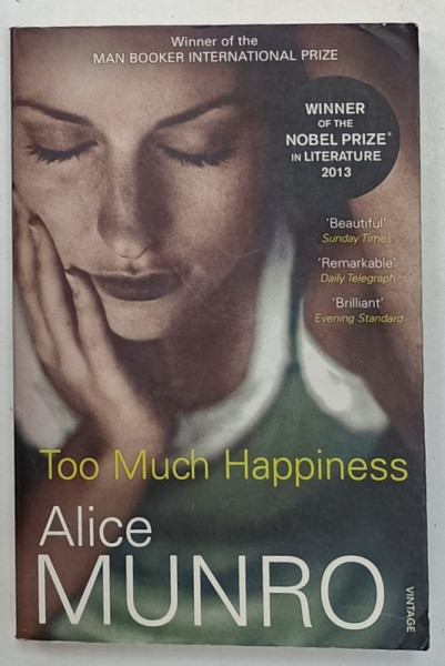 TOO MUCH HAPPINESS by ALICE MUNRO , 2010