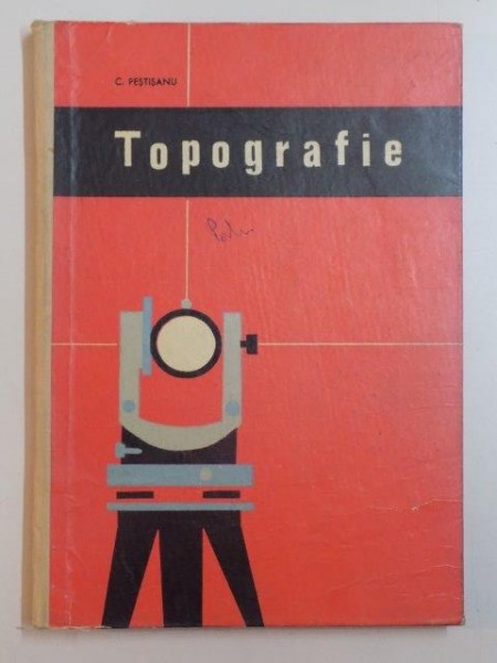 TOPOGRAFIE de C. PESTISANU , 1965