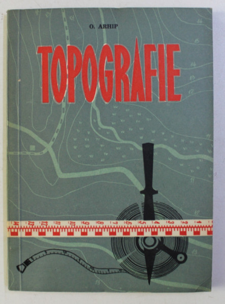 TOPOGRAFIE de O. ARHIP , 1961