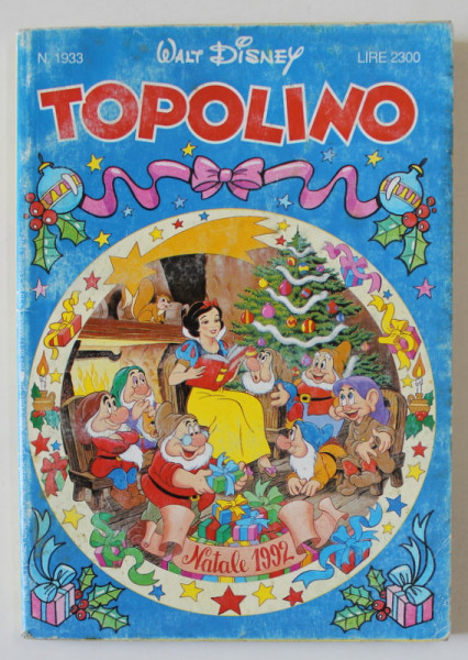 TOPOLINO , REVISTA DE BENZI DESENATE IN LIMBA ITALIANA , NATALE 1992