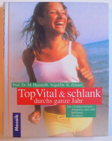 TOPVITAL UND SCHLANK DURCHS GANZE JAHR von MICHAEL HAMM , 2000