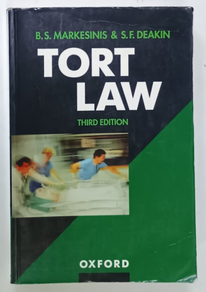 TORT LAW by B.S. MARKESINIS and S.F. DEAKIN , 1996