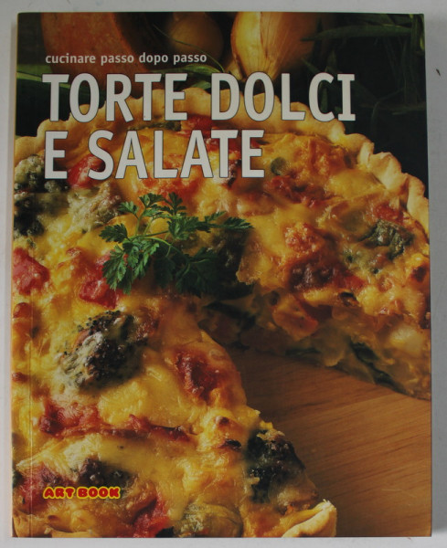 TORTE DOLCI E SALATE , 2007