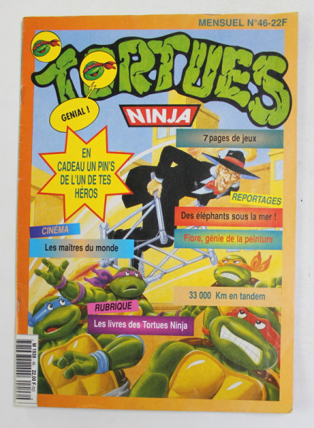 TORTUES - NINJA , MENSUEL , N0.46 , 1993, REVISTA DE BENZI DESENATE
