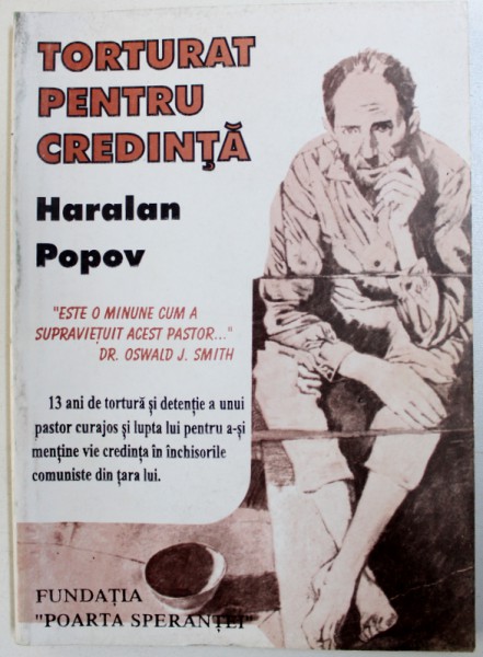 TORTURAT PENTRU CREDINTA de HARALAN POPOV , 1997