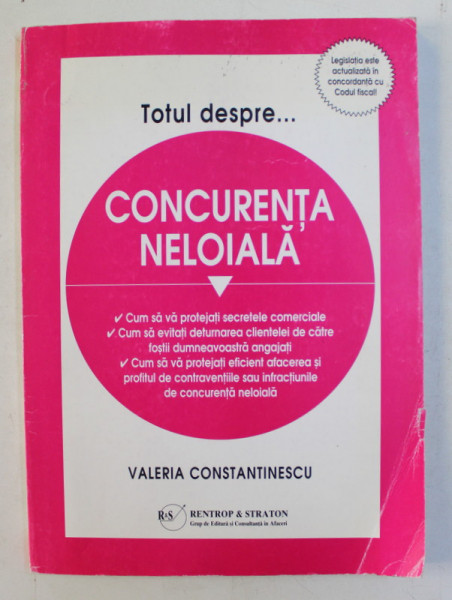 TOTUL DESPRE ... CONCURENTA NELOIALA de VALERIA CONSTANTINESCU