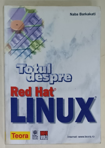 TOTUL DESPRE Red Hat LINUX de NABA BARKAKATI , 2002