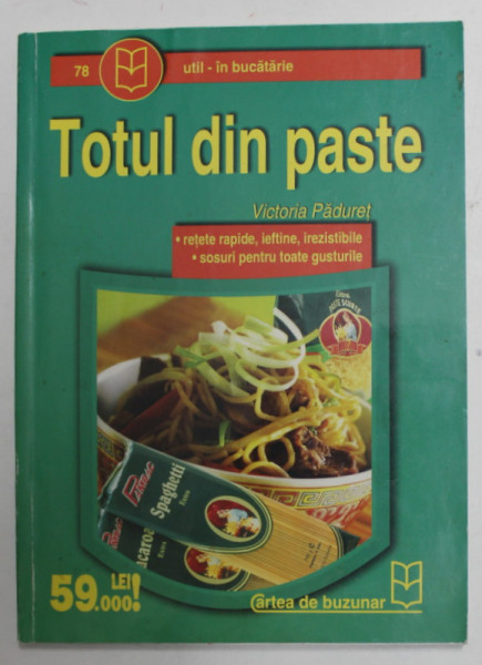 TOTUL DIN PASTE de VICTORIA PADURET , ANII '2000