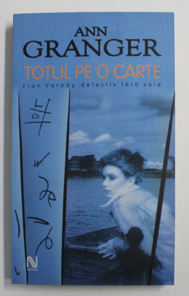 TOTUL PE O CARTE de ANN GRANGER , 2005
