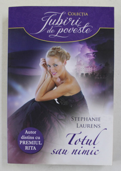 TOTUL SAU NIMIC de STEPHANIE LAURENS , 2013