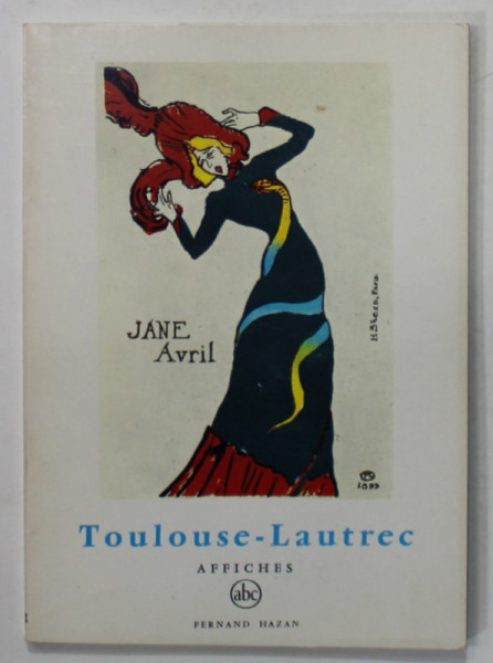TOULOUSE - LAUTREC , AFFICHES par EDOUARD JULIEN , 1965