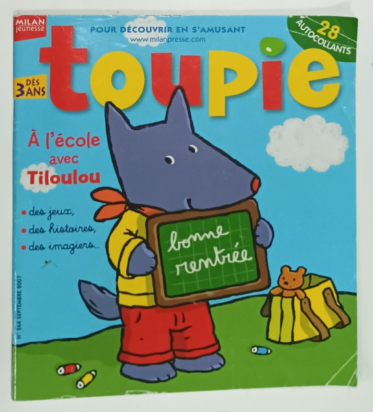 TOUPIE , REVISTA PENTRU COPII IN LIMBA FRANCEZA , DES 3 ANS , No. 264 , 2007