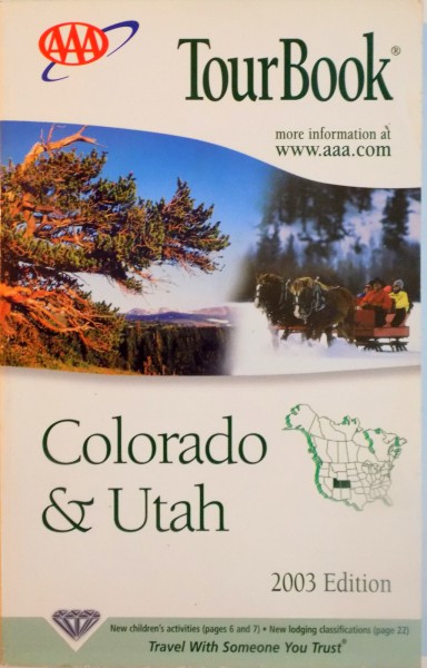 TOUR BOOK, COLORADO AND UTAH, 2003