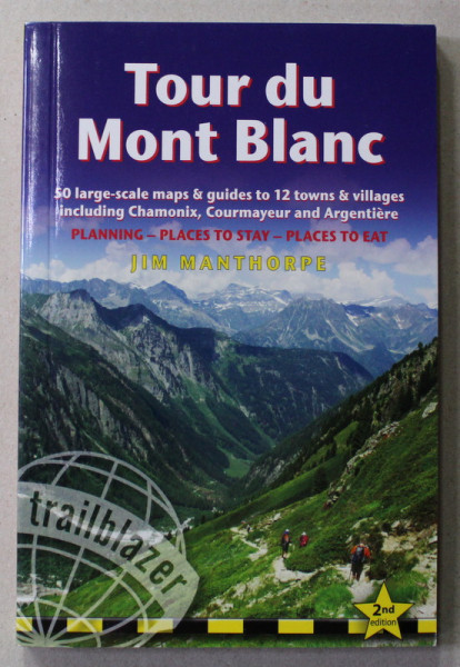 TOUR DU MONT BLANC by JIM MANTHORPE , 2018