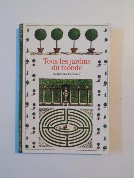 TOUS LES JARDINS DU MONDE de GABRIELLE VAN ZUYLEN , 1994