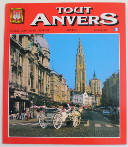 TOUT ANVERS , ALBUM DE PREZENTARE IN LIMBA FRANCEZA , 1996