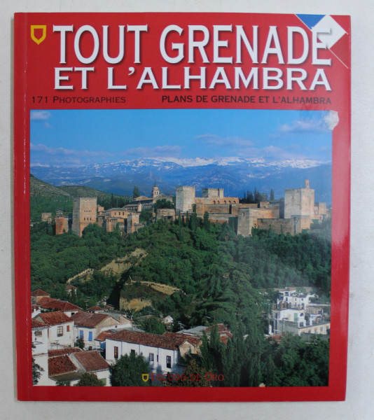 TOUT GRENADE ET L ' ALHAMBRA