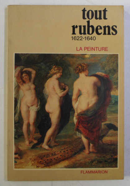 TOUT RUBENS ( 1622 - 1640 ) , LA PEINTURE , 1981