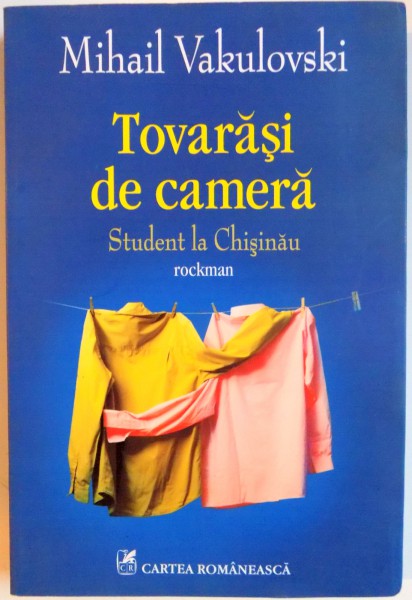 TOVARASI DE CAMERA , STUDENT LA CHISINAU, ROCKMAN de MIHAIL VAKULOVSKI , 2011
