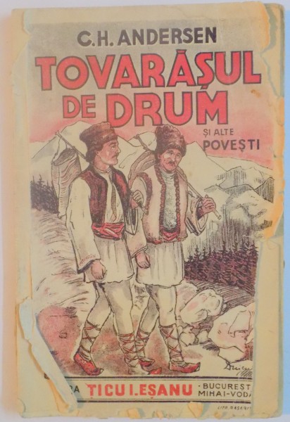 TOVARASUL DE DRUM SI ALTE POVESTI de H. C. ANDERSEN