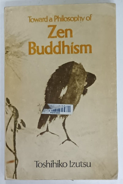 TOWARD A PHILOSOPHY OF ZEN BUDDHISM by TOSHIHIKO IZUTSU , 1982, PREZINTA URME DE UZURA