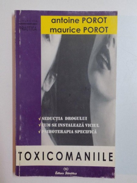 TOXICOMANIILE de ANTOINE POROT , MAURICE POROT , 1999