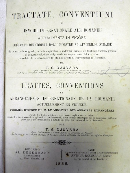 TRACTATE SI CONVENTIUNI SI INVOIRI INTERNATIONALE ALE ROMANIEI-T.G. DJUVARA 1888