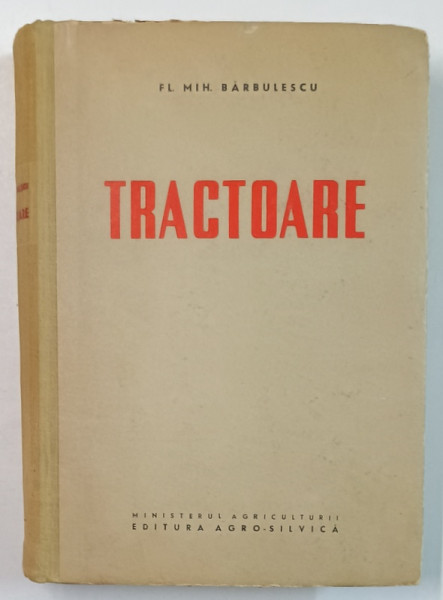 TRACTOARE de FL. MIH . BARBULESCU , 1960