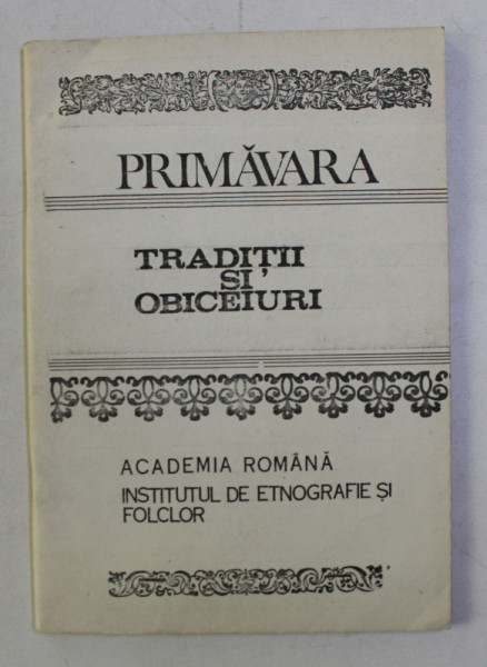 TRADITII SI OBICEIURI - PRIMAVARA -