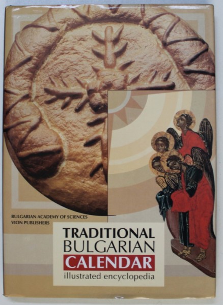 TRADITIONAL BULGARIAN CALENDAR - ILLUSTRATED ENCYCLOPEDIA by MARGARITA VASILEVA , 2003