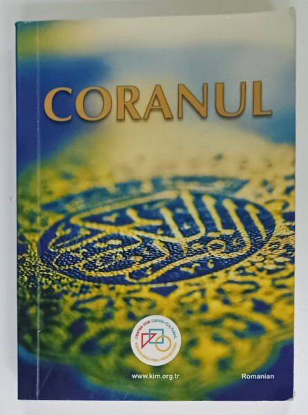 TRADUCEREA SENSURILOR CORANULUI CEL SFANT IN LIMBA ROMANA , 2010, COPERTA  BROSATA ,LUCIOASA