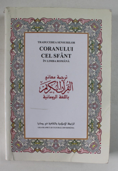TRADUCEREA SENSURILOR CORANULUI CEL SFANT IN LIMBA ROMANA , EDITIA A V - A de HAYRAT NESRIYAT , 2006 *MINIMA UZURA